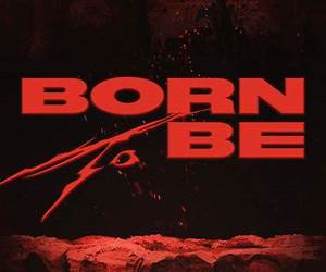 BORN TO BE MINE: \