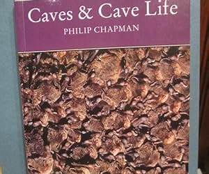 Caves and Cave Life (New Naturalist, #79)