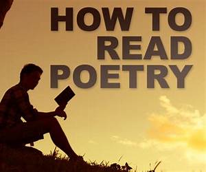 How to Read Poetry: Classic Poetry from a Classic Perspective