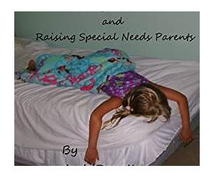 Surviving Childhood and Raising Special Needs Parents