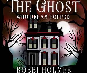 The Ghost Who Dream Hopped (Haunting Danielle #18)